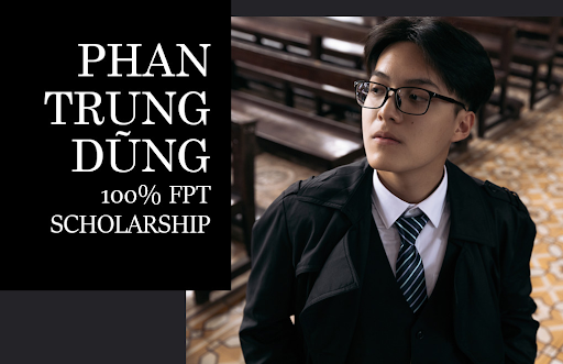 Điều gì đặc biệt ở anh chàng chuyên Tin giành được suất học bổng 100% từ Đại học FPT?